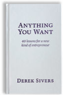 Anything You Want — Derek Sivers
